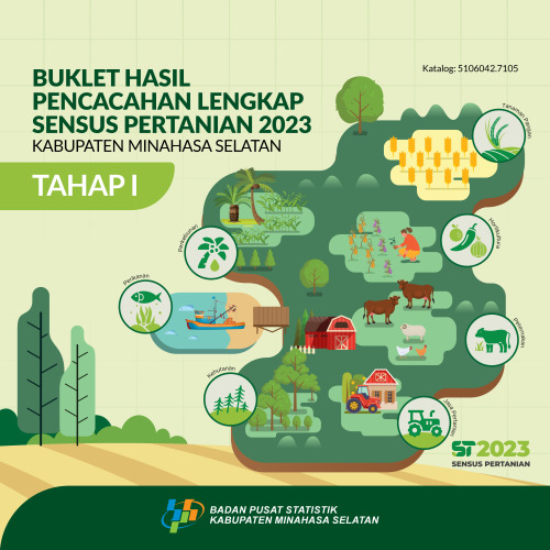 Buklet Hasil Pencacahan Lengkap Sensus Pertanian 2023 - Tahap I Kabupaten Minahasa Selatan
