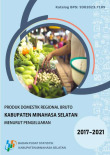 Produk Domestik Regional Bruto Kabupaten Minahasa Selatan Menurut Pengeluaran 2017-2021